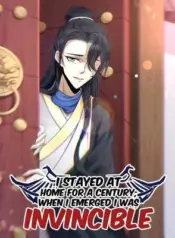 I-Stayed-at-Home-for-a-Century-When-I-Emerged-I-Was-Invincible