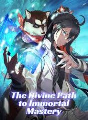 The Divine Path to Immortal Maste