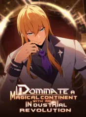 I-Dominate-a-Magical-Continent-With-an-Industrial-Revolution