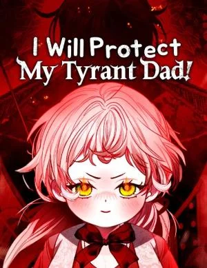 I-Will-Protect-My-Tyrant-Dad