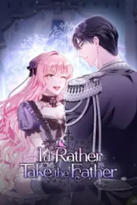I’d Rather Take the Father