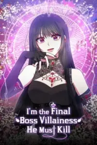 I’m the Final Boss Villainess He Must Kill