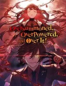 Oversummoned, Overpowered, and Over It! (Tsugutoku)