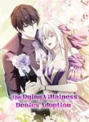 The-Dying-Villainess-Denies-Adoption-2