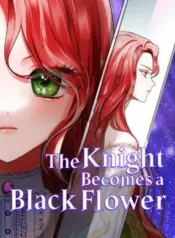 The-Knight-Becomes-a-Black-Flower