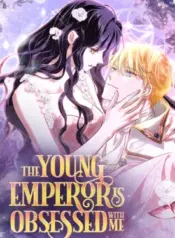 The-Young-Emperor-Is-Obsessed-With-Me