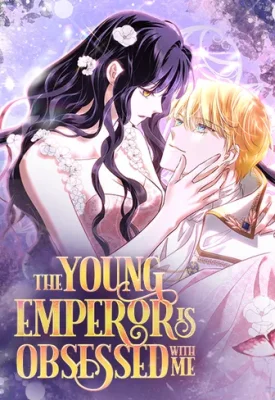 The-Young-Emperor-Is-Obsessed-With-Me