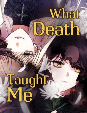 What-Death-Taught-Me