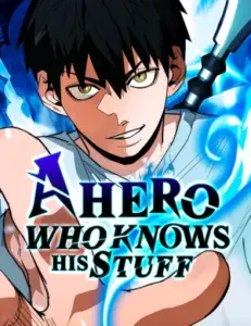 A Hero Who Knows His Stuff