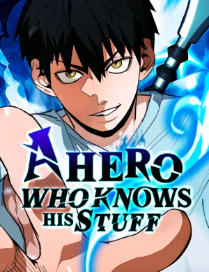 A-Hero-Who-Knows-His-Stuff