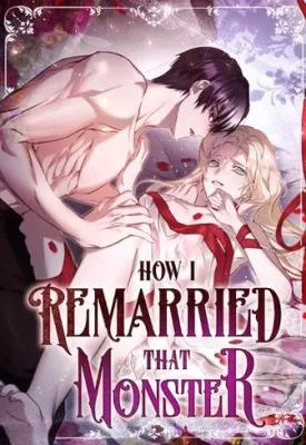 How-I-Remarried-That-Monster