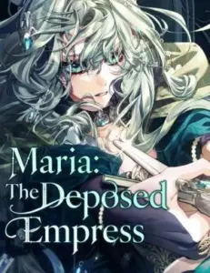 Maria: The Deposed Empress