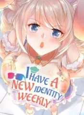 I-Have-a-New-Identity-Weekly