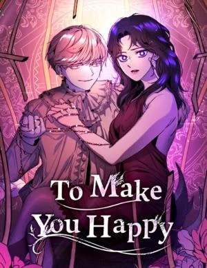 To-Make-You-Happy