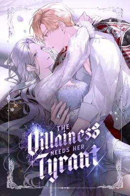 The-Villainess-Needs-Her-Tyrant