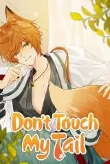 Dont-Touch-My-Tail