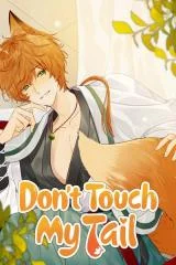 Dont-Touch-My-Tail