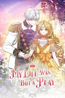 My-Life-Was-but-a-Play