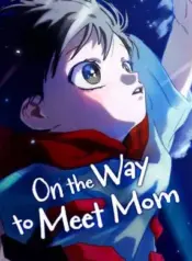 On-the-Way-to-Meet-Mom
