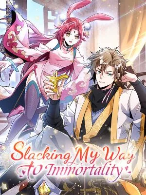 Slacking-My-Way-to-Immortality