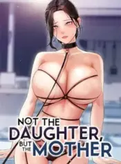 The-Mother-Not-the-Daughter