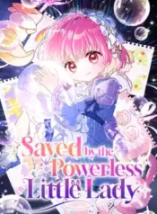 Saved-by-the-Powerless-Little-Lady