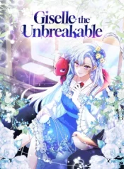 Giselle-the-Unbreakable
