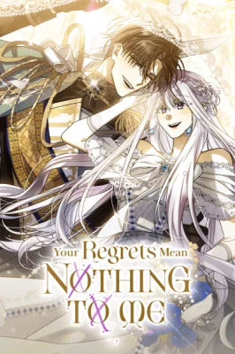 Your-Regrets-Mean-Nothing-to-Me